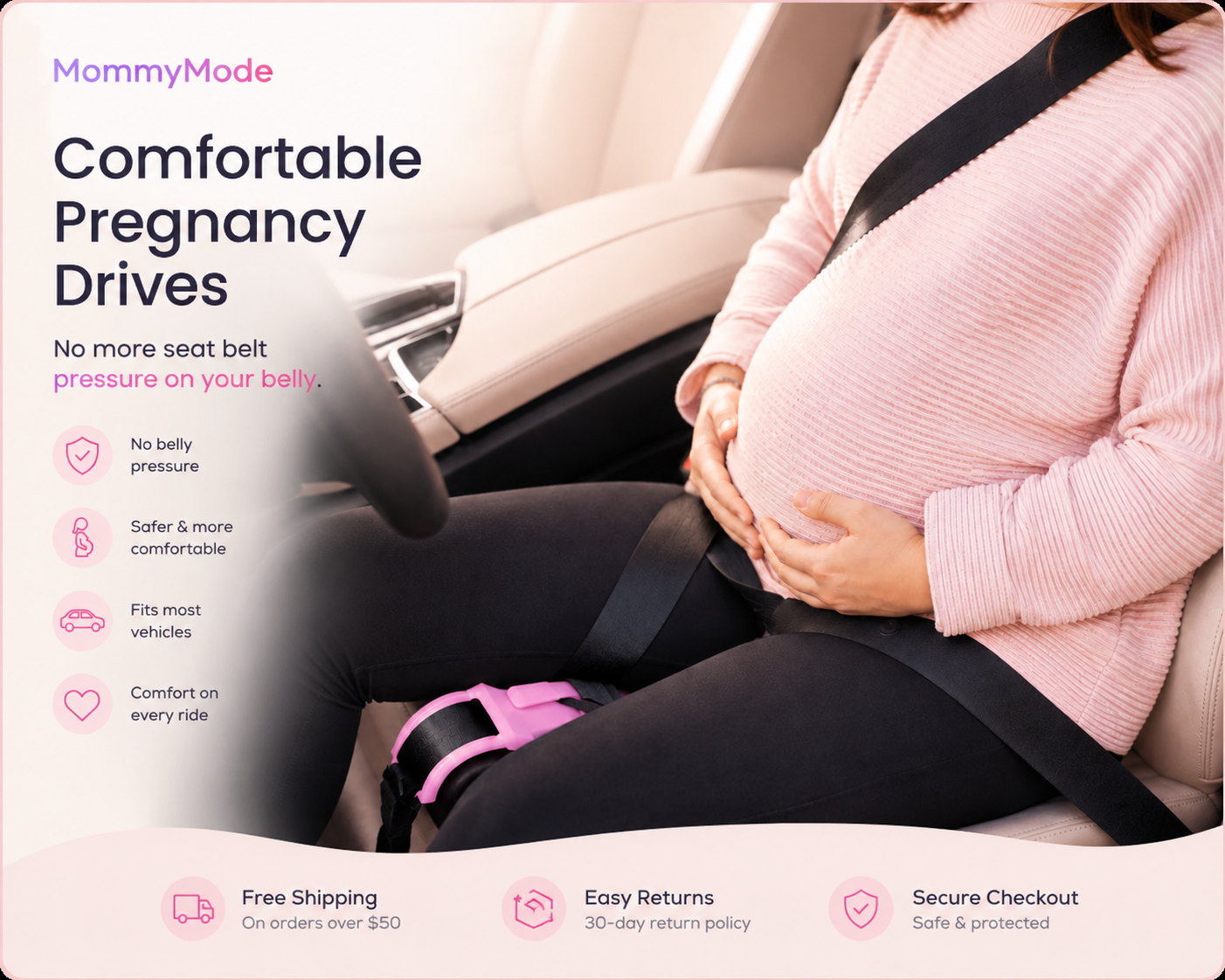Mommy Mode ™ - Pregnancy Seat Belt Adjuster